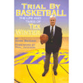 Pre-Owned Trial by Basketball: The Life and Times of Tex Winter (Hardcover 9781886110960) by Mark Bender, Phil Jackson