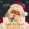 Bob Rivers - Chipmunks Roasting on An Open Fire - Christmas Music - CD