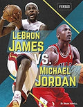 Pre-Owned Lebron James Vs. Michael Jordan  Versus Paperback Brian Howell