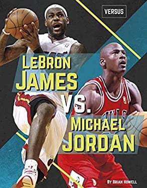 Pre-Owned Lebron James Vs. Michael Jordan  Versus Paperback Brian Howell