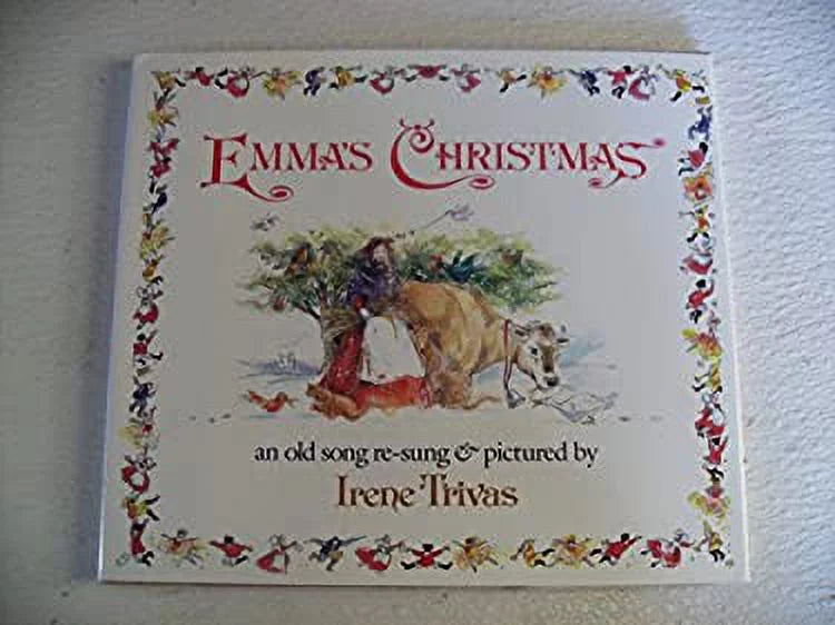 Pre-Owned Emma's Christmas : An Old Song Re-Sung and Pictured 9780531083802