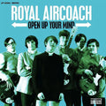 Royal Aircoach - Open Up Your Mind - CD