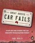Pre-Owned Great Aussie Car Fails (Paperback) 1741176735 9781741176735