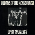 The Lords of the New Church - Open Your Eyes - Vinyl (Limited Edition)