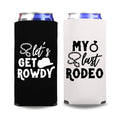 Bachelorette Party Skinny Coolers, My Last Rodeo - Let's Get Rowdy, Engagement Gift, Wedding Coolies, Slim Spiked Seltzer (4Pack - 1White & 3Black)